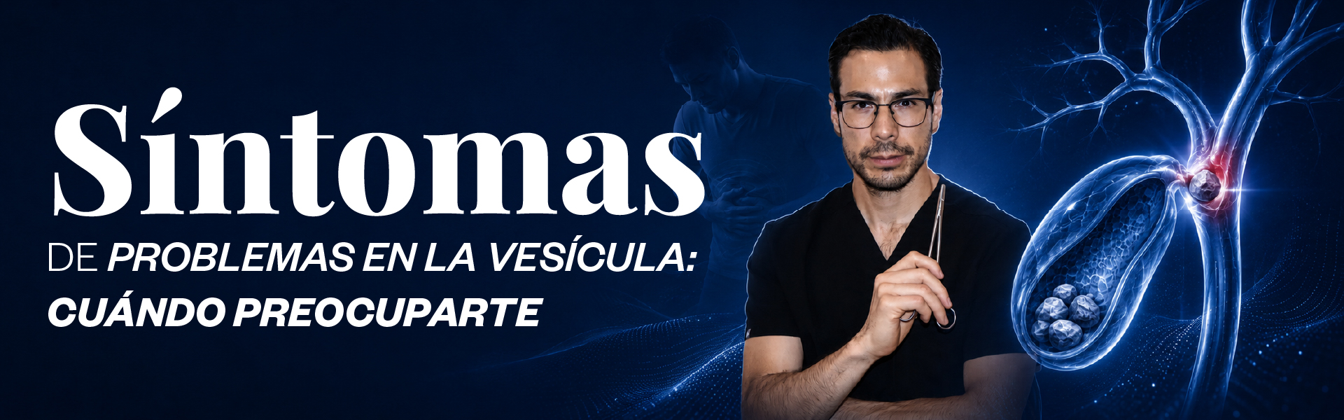 Síntomas de problemas en la vesícula: cuándo preocuparte
