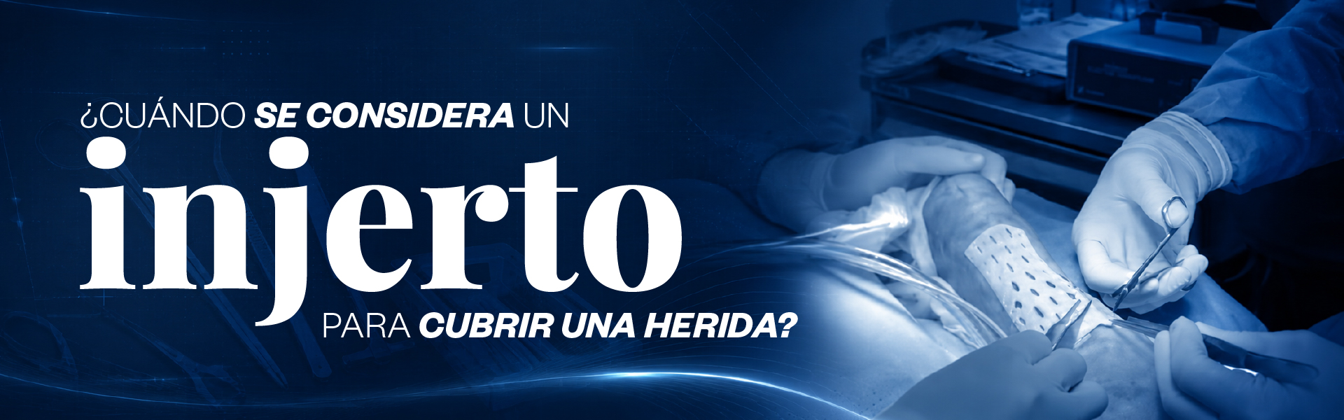 ¿Cuándo se considera un injerto para cubrir una herida?